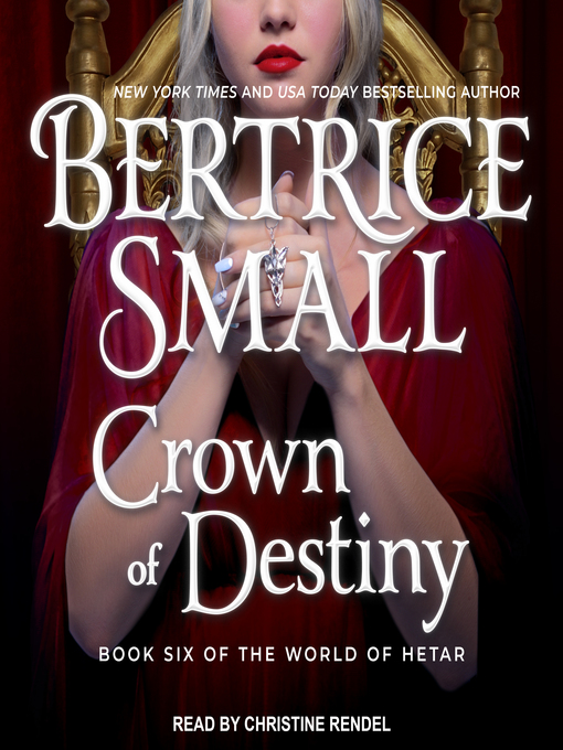 Title details for Crown of Destiny by Bertrice Small - Available